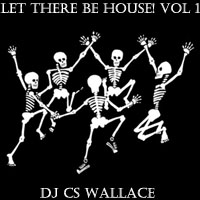 Let There Be HOUSE! Vol 1-FREE DOwnload!