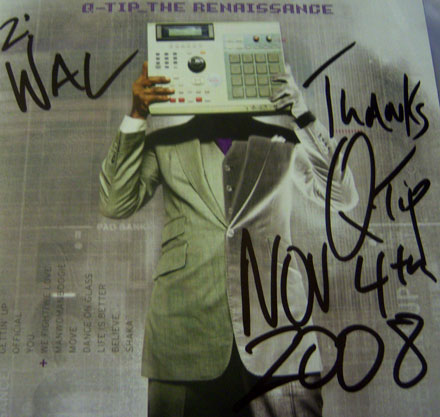 Q-Tip - The Renaissance - as signed by Q-Tip to Wal, New York City