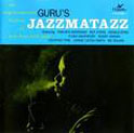Guru - Jazzmatazz